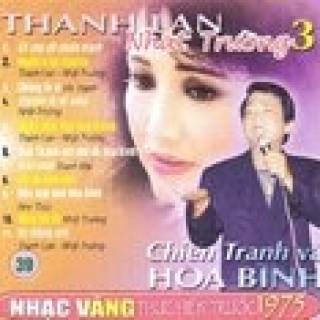 Nhạc Vàng Trước 1975 Vol 39 - Chiến Tranh Và Hòa Bình