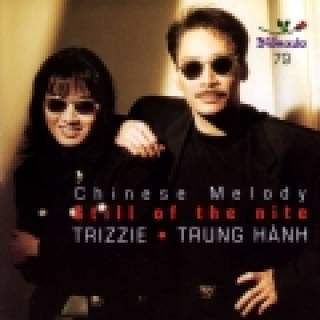 Still Of The Nite - Chinese Melody