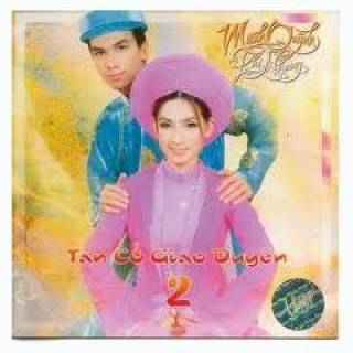Tân Cổ Giao Duyên 2
