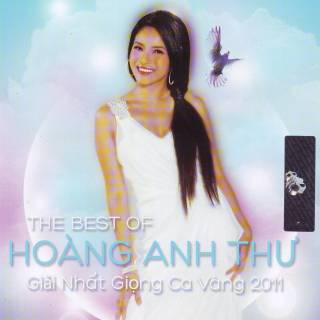 The Best Of Hoàng Anh Thư (2013)