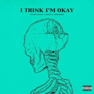 I Think I'm Okay (Single)