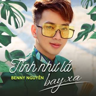 Tình Như Lá Bay Xa (Single)