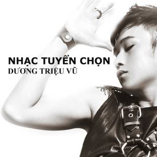 Nhạc tuyển chọn Dương Triệu Vũ