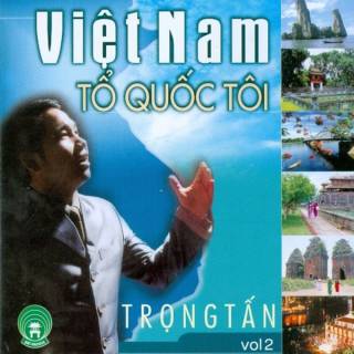 Việt Nam Tổ Quốc tôi CD1