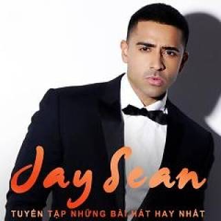 Tuyển Tập Các Bài Hát Hay Nhất Của Jay Sean