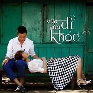 Vừa Đi Vừa Khóc OST 