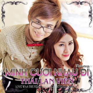 Mình Cưới Nhau Đi (Remix)