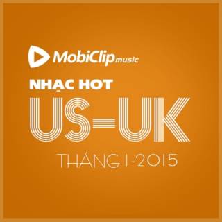 Nhạc Hot US-UK Tháng 01/2015