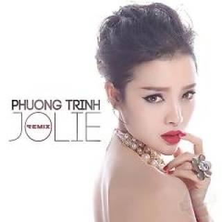 Phương Trinh Jolie Remix
