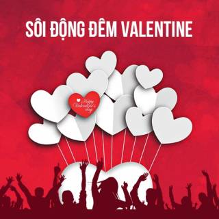 Sôi Động Đêm Valentine (Remix) 