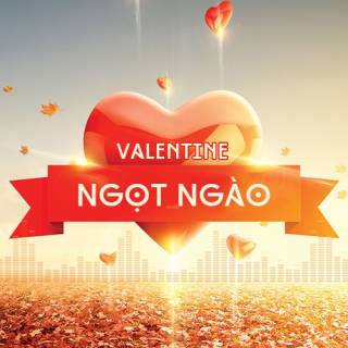 Valentine Ngọt Ngào