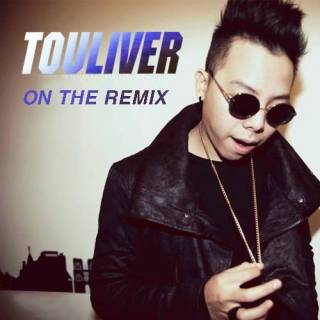 Touliver On The Remix 