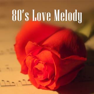 80's Love Melody
