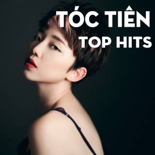 Tóc Tiên - Top Hits