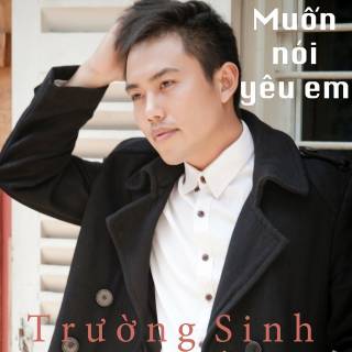 Muốn Nói Yêu Em