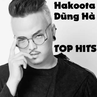 Hakoota Dũng Hà - Top Hits