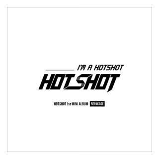 I'm a HOTSHOT (Repackage)