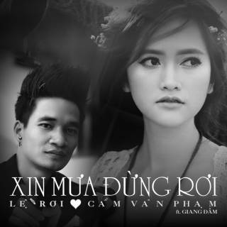 Xin Mưa Đừng Rơi