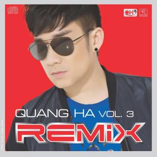 Remix Vol 3 -  Quang Hà