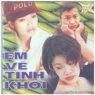 Em Về Tinh Khôi