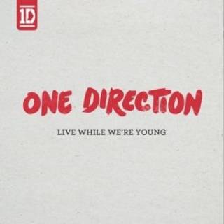 Live while we're young (Single)