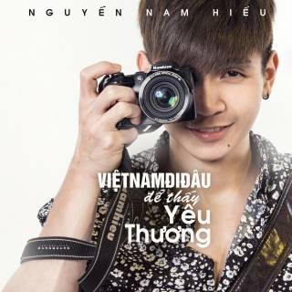 Việt Nam, Đi Đâu Để Thấy Yêu Thương (Single)