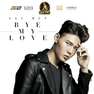 Bye My Love (Single)