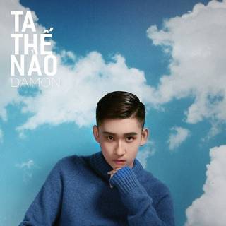 Ta Thế Nào (Single)