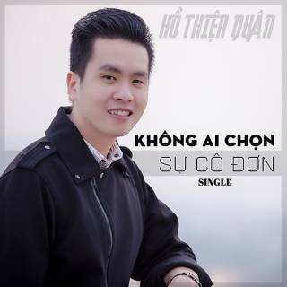 Không Ai Chọn Sự Cô Đơn (Single)