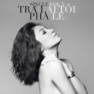 Trả Lại Tôi (Single)