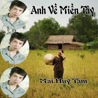 Anh Về Miền Tây