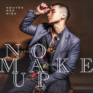 Chẳng Phấn Son (No Makeup) (Single)