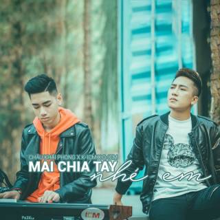 Mai Chia Tay Nhé Em (Single)
