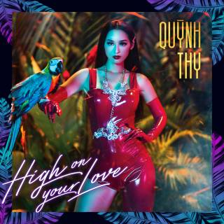 High On Your Love (Single)