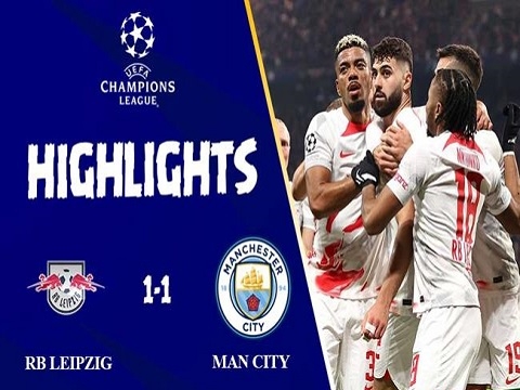 RB Leipzig 1-1 Manchester City (1/8 lượt đi Champions League 2022/23)