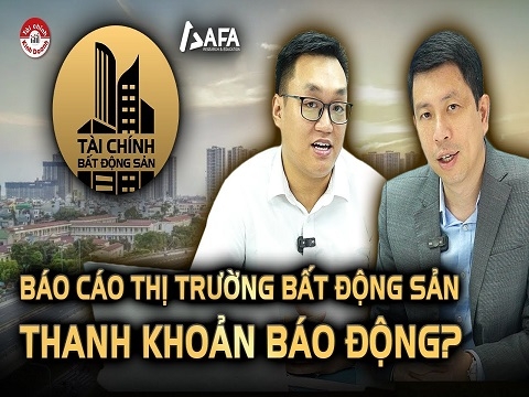 BÁO CÁO THỊ TRƯỜNG BẤT ĐỘNG SẢN TỪ BỘ XÂY DỰNG: THANH KHOẢN BÁO ĐỘNG?