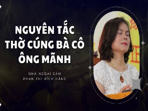 Thờ BÀ CÔ ÔNG MÃNH ở ngoài trời chứ hay ở trong nhà - thế nào mới đúng?