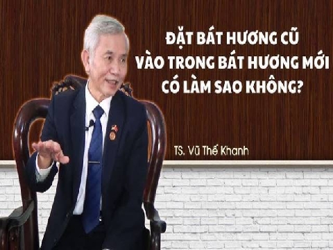 Đặt bát hương cũ vào trong bát hương mới có ảnh hưởng gì về mặt tâm linh không?