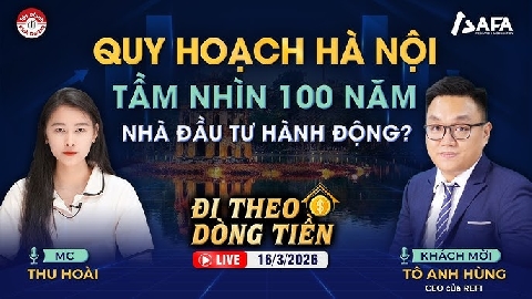 QUY HOẠCH THỦ ĐÔ HÀ NỘI TẦM NHÌN 100 NĂM: NHÀ ĐẦU TƯ HÀNH ĐỘNG?